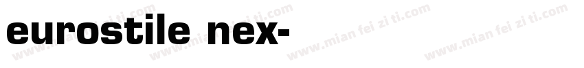 eurostile nex字体转换